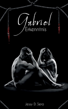 Paperback Gabriel - Erkenntnis: Vampir Dark Romance [German] Book