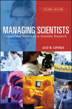 Paperback Managing Scientists: Leadership Strategies in Scientific Research Book