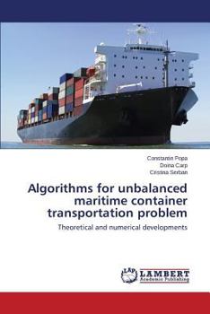 Paperback Algorithms for Unbalanced Maritime Container Transportation Problem Book