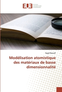 Paperback Modélisation atomistique des matériaux de basse dimensionnalité [French] Book