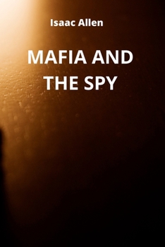 Paperback Mafia and the Spy Book