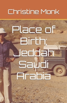 Paperback Place of Birth; Jeddah Saudi Arabia Book