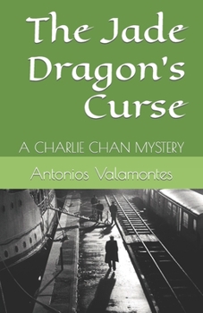 Paperback The Jade Dragon's Curse: A Charlie Chan Mystery Book