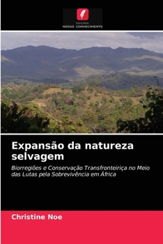 Paperback Expansão da natureza selvagem [Portuguese] Book
