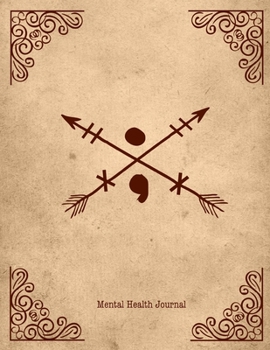 Paperback Mental Health Journal: Perfect To Track Gratitude, Mood, Anxiety, Depression Every Day Notebook Book