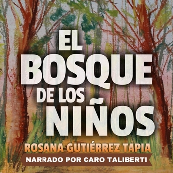 Audio CD El Bosque de Los Niños [Spanish] Book