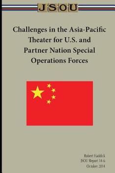 Paperback Challenges in the Asia-Pacific Theater for U.S. and Partner Nation Special Operations Forces Book