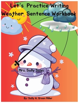 Paperback Let's Practice Writing Weather Sentence Workbook Book