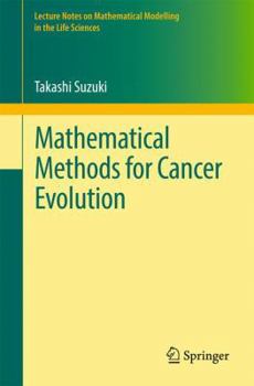 Paperback Mathematical Methods for Cancer Evolution Book