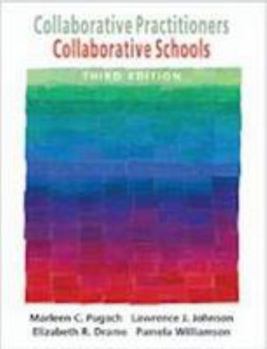 Paperback Collaborative Practitioners, Collaborative Schools Book