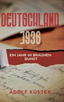 Hardcover Deutschland 1936 - Ein Jahr im braunen Dunst [German] Book