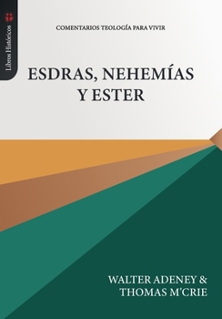 Esdras, Nehemias y Ester (Spanish Edition)