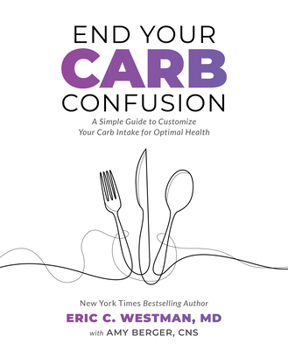 Paperback End Your Carb Confusion: A Simple Guide to Customize Your Carb Intake for Optimal Health Book