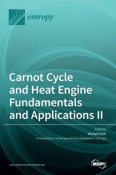 Hardcover Carnot Cycle and Heat Engine Fundamentals and Applications II Book