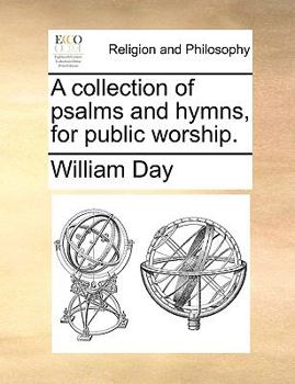 Paperback A Collection of Psalms and Hymns, for Public Worship. Book