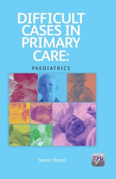 Paperback Difficult Cases in Primary Care: Paediatrics Book