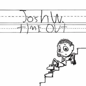 Hardcover Josh W. Time Out Book