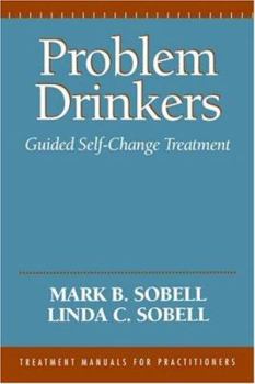 Paperback Problem Drinkers: Guided Self-Change Treatment Book