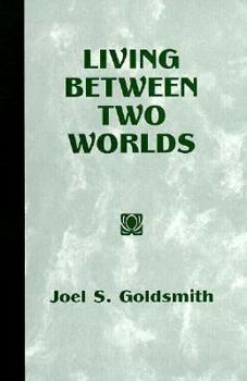 Hardcover Living Between Two Worlds Book
