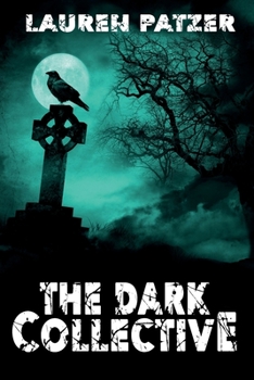 Paperback The Dark Collective Book