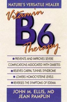 Paperback Vitamin B6 Therapy: Nature's Versatile Healer Book