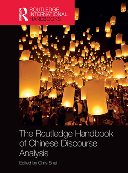 Paperback The Routledge Handbook of Chinese Discourse Analysis Book