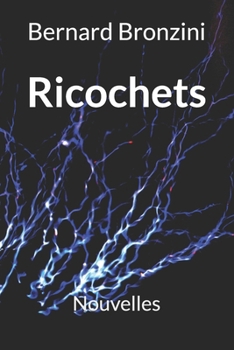 Paperback Ricochets: Nouvelles [French] Book