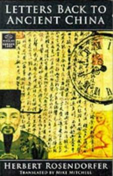 Thư gửi về Trung Quốc xa xưa - Book #1 of the Briefe in die chinesische Vergangenheit