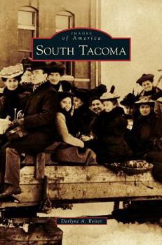 South Tacoma - Book  of the Images of America: Washington