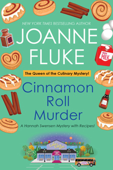 Cinnamon Roll Murder - Book #15 of the Hannah Swensen