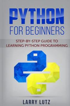 Paperback Python for Beginners: Step-By-Step Guide to Learning Python Programming Book