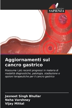 Paperback Aggiornamenti sul cancro gastrico [Italian] Book