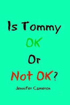 Paperback Is Tommy Ok or Not Ok? Book