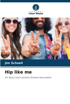 Hip like me (German Edition)