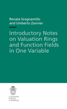 Paperback Introductory Notes on Valuation Rings and Function Fields in One Variable Book