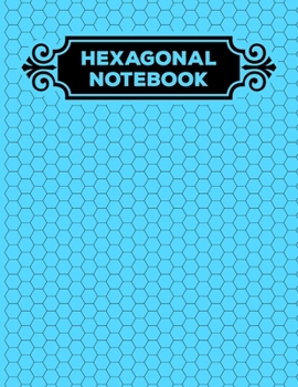Hexagonal Notebook: 1/4 Hexagonal Science Chemistry & Biochemistry Structures Honeycomb Graph Paper Composition Sea Blue Notebook Journal For Teachers and students Math & Science Chemical Hex Grid Pap