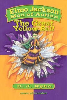 Hardcover Elmo Jackson Man of Action: The Great Yellow Ball Book