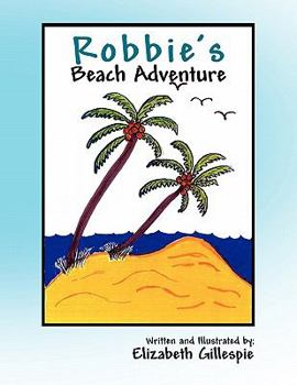 Paperback Robbie's Beach Adventure Book