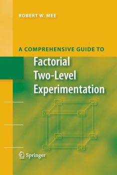 Paperback A Comprehensive Guide to Factorial Two-Level Experimentation Book