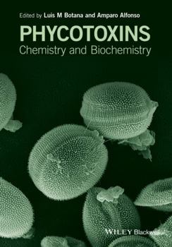 Hardcover Phycotoxins: Chemistry and Biochemistry Book