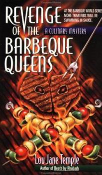 Mass Market Paperback Revenge of the Barbeque Queens: At the Barbeque World Series, More Than Ribs Will Be Swimming in Sauce Book