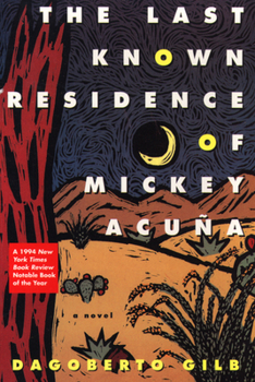 Paperback The Last Known Residence of Mickey Acuña Book