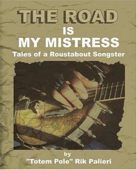 Paperback The Road Is My Mistress Book