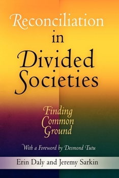 Paperback Reconciliation in Divided Societies: Finding Common Ground Book