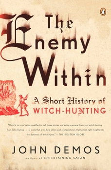 The Enemy Within: 2,000 Years of Witch-hunting in the Western World