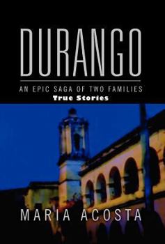 Hardcover Durango: An Epic Saga of Two Families Book