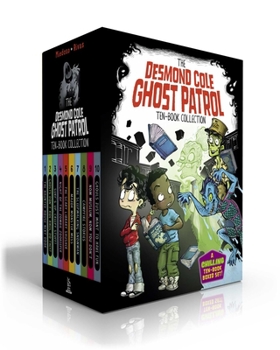 Paperback The Desmond Cole Ghost Patrol Ten-Book Collection (Boxed Set): The Haunted House Next Door; Ghosts Don't Ride Bikes, Do They?; Surf's Up, Creepy Stuff Book