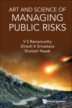 Hardcover Art and Science of Managing Public Risks Book