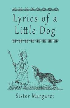 Paperback Lyrics of a Little Dog Book