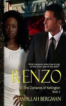 Renzo - Book #1 of the Ciprianos of Kellington